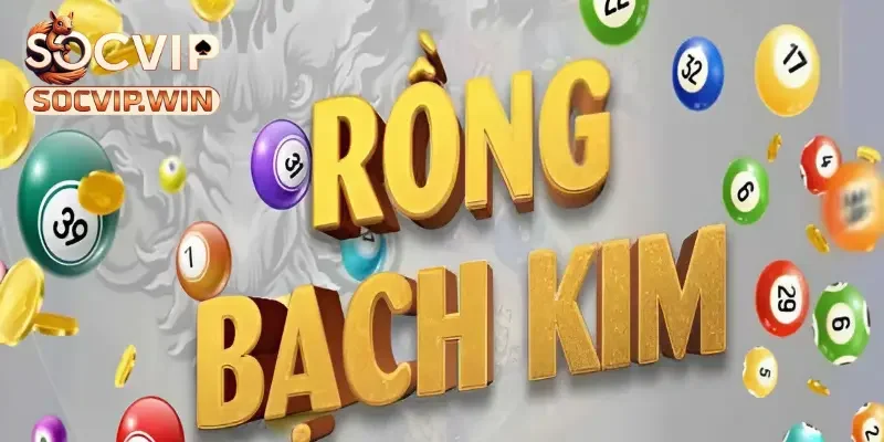 Soi cầu rồng bạch kim miền Bắc cụ thể là gì?